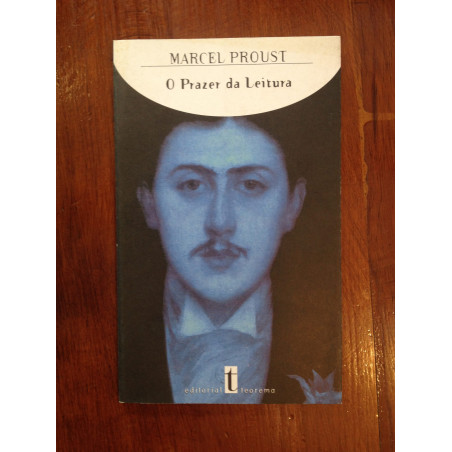 Marcel Proust - O prazer da leitura