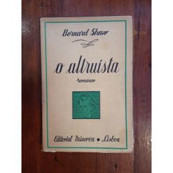 Bernard Shaw - O altruísta