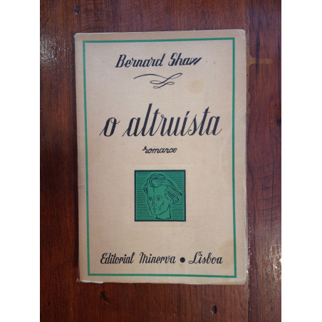 Bernard Shaw - O altruísta