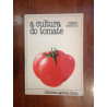 Roberto Anderlini - A cultura do tomate