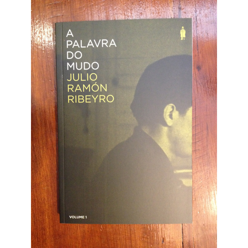 Julio Ramón Ribeyro - A palavra do mudo, Vol.1