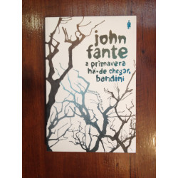 John Fante - A primavera há-de chegar, Bandini