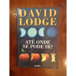 David Lodge - Até onde se pode ir?