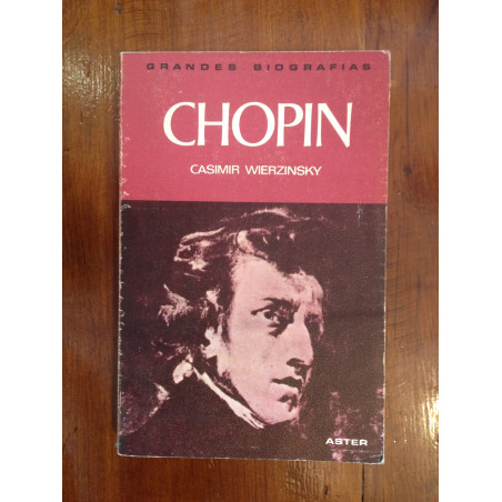 Casimir Wierzinsky - Chopin