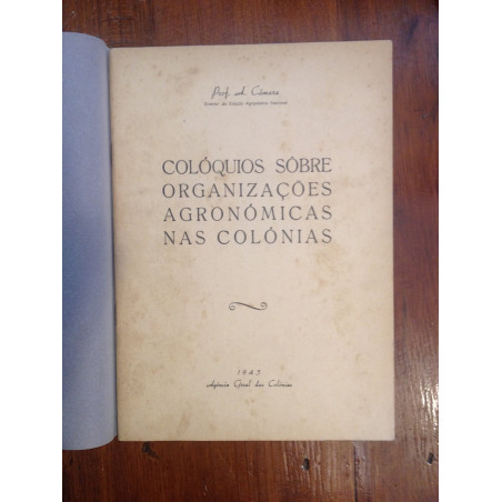 Colóquios sôbre organizações agronómicas nas colónias