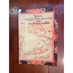 José Manuel Fajardo - Carta do fim do mundo