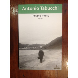 Antonio Tabucchi - Tristano morre
