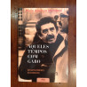 Plinio Apuleyo Mendoza - Aqueles tempos com Gabo