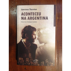 Lawrence Thornton - Aconteceu na Argentina