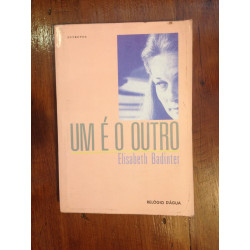 Elisabeth Badinter - Um é o outro