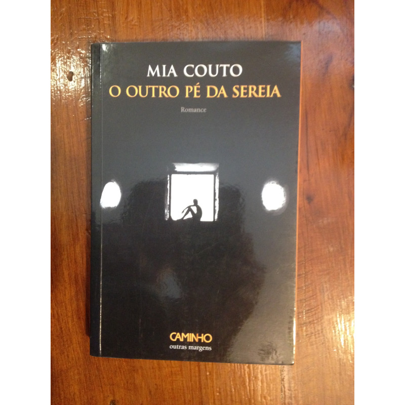 Mia Couto - O outro pé da sereia