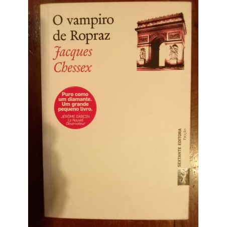 Jacques Chessex - O vampiro de Ropraz