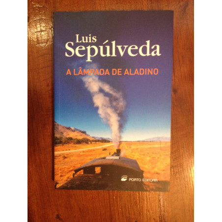 Luis Sepúlveda - A lâmpada de Aladino