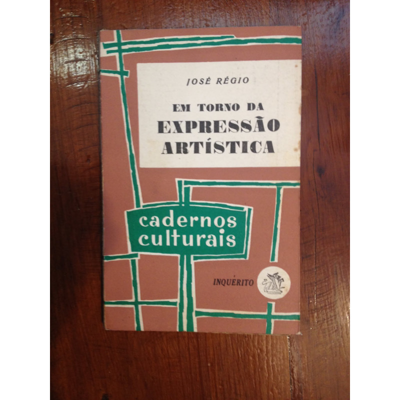 José Régio - Em torno da expressão artística