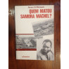 Quem matou Samora Machel? - Álvaro B. Marques