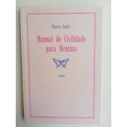 Pierre Louÿs - Manual de Civilidade para Meninas