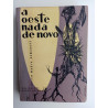 Erich Maria Remarque - A Oeste nada de novo