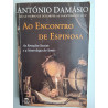 António Damásio - Ao encontro de Espinosa