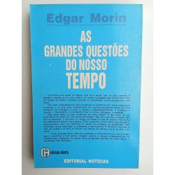 Edgar Morin - As grandes questões do nosso tempo