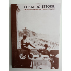 Costa do Estoril - Um século de Turismo