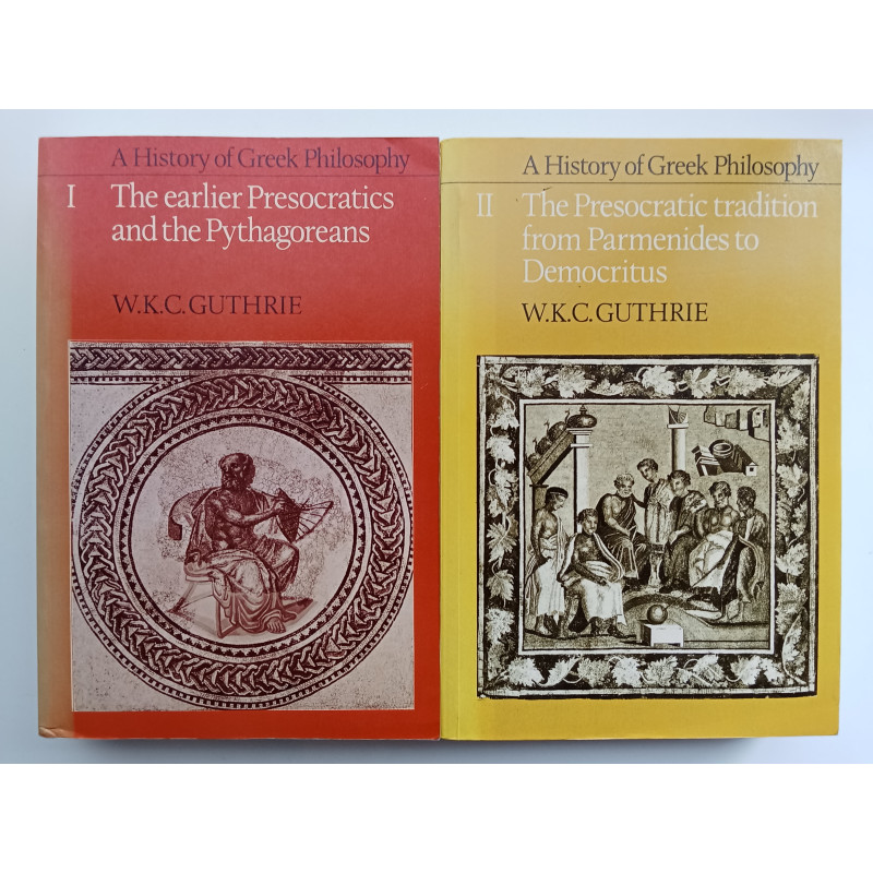 A History of Greek Philosophy (2 vols.) - W. K. C. Guthrie