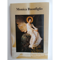 A magia dos anjos cabalísticos - Monica Buonfiglio