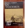 Romeu Correia - Os Tanoeiros [1.ª ed.]