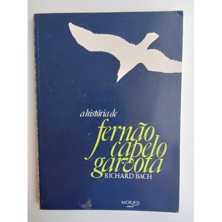 Richard Bach - A história de Fernão Capelo Gaivota