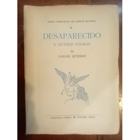 Carlos Queiroz - Desaparecido e outros poemas