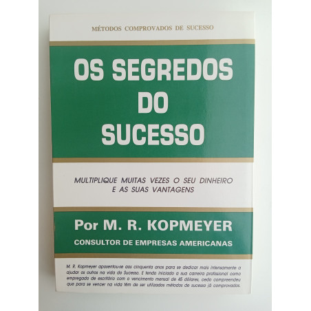 M. R. Kopmeyer - Os segredos do sucesso