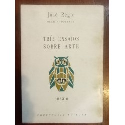 José Régio - Três ensaios sobre Arte [1.ª ed.]