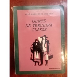 José Rodrigues Miguéis - Gente da terceira classe [1.ª ed.]