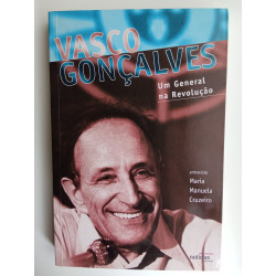 Vasco Gonçalves, um General na Revolução