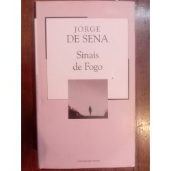 Jorge de Sena - Sinais de Fogo