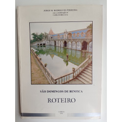 Jorge M. Rodrigues Ferreira - São Domingos de Benfica, roteiro