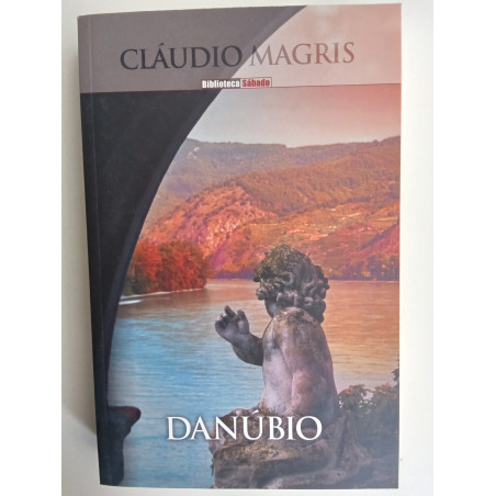Cláudio Magris - Danúbio