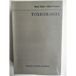 René Fabre e René Truhaut - Toxicologia