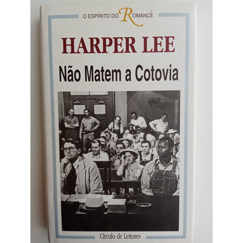 Harper Lee - Não matem a cotovia
