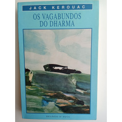 Jack Kerouac - Os vagabundos do Dharma