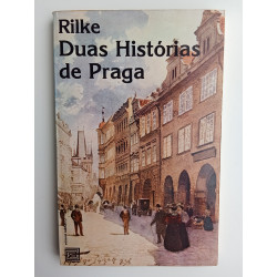 Rilke - Duas histórias de Praga