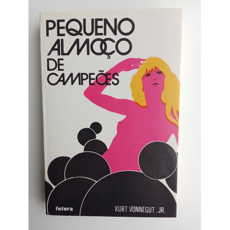 Kurt Vonnegut - Pequeno almoço de campeões