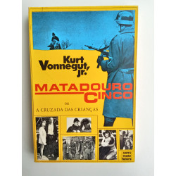 Kurt Vonnegut - Matadouro Cinco