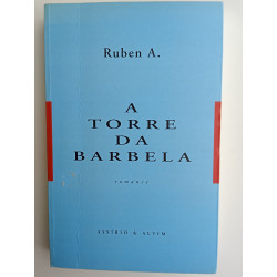 Ruben A. - A torre da Barbela