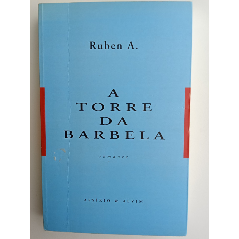 Ruben A. - A torre da Barbela