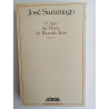 José Saramago - O ano da morte de Ricardo Reis [1.ª ed.]