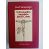 José Saramago - Evangelho segundo Jesus Cristo