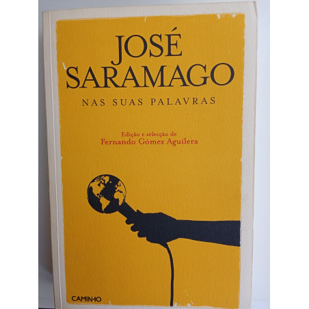 José Saramago - Nas suas palavras