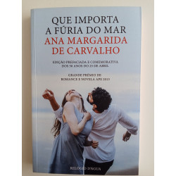 Ana Margarida de Carvalho - Que importa a fúria do mar