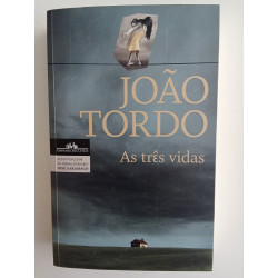 João Tordo - As três vidas