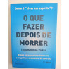 Craig Hamilton-Parker - O que fazer depois de morrer